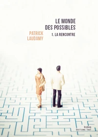 Le monde des possibles