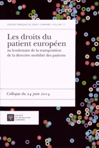 Les droits du patient européen au lendemain de la transposition de la directive mobilité des patients