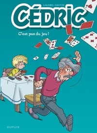  Laudec et  Cauvin - Cédric 32 : Cédric - Tome 32 - C'est pas du jeu ! / Edition spéciale, Limitée (Opé été 2024).