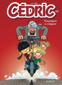  Laudec - Cédric Tome 36 : Transport à risques.