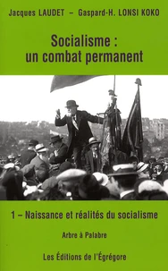 Socialisme : un combat permanent