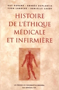 Histoire De L'Ethique Medicale Et Infirmiere. Contexte Socioculturel Et Scientifique