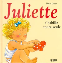 Juliette s'habille toute seule
