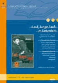 Lauf, Junge, lauf im Unterricht - Klassenstufe 7-10, mit Kopiervorlagen.