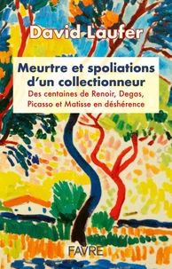 Meurtre et spoliations d'un collectionneur