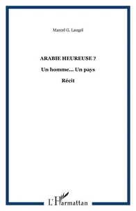 Arabie heureuse ?