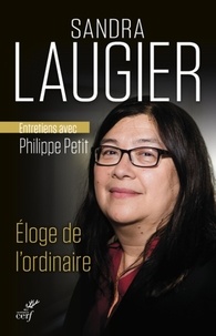  LAUGIER SANDRA et  PETIT PHILIPPE - ELOGE DE L'ORDINAIRE.