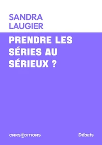 Prendre les séries au sérieux ?