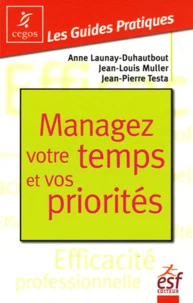 Managez votre temps et vos priorités