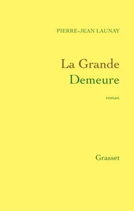 La Grande Demeure