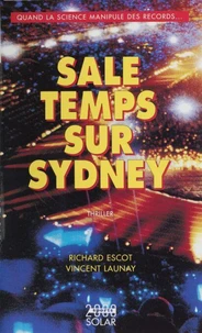Sale Temps Sur Sydney. Quand La Science Manipule Des Records...