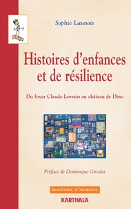 Histoires d'enfances et de résilience
