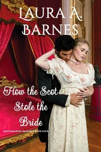 How the Scot Stole the Bride