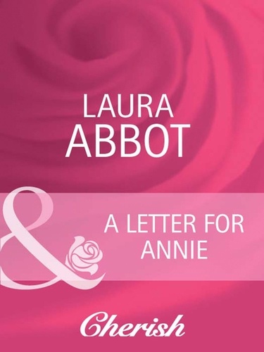 Laura Abbot - A Letter for Annie.