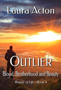 Outlier: Blood, Brotherhood, and Beauty