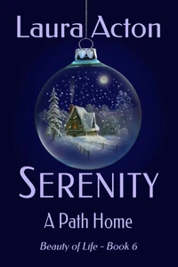 SERENITY: A Path Home