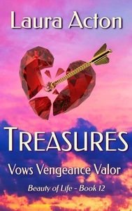 TREASURES: Vows Vengeance Valor