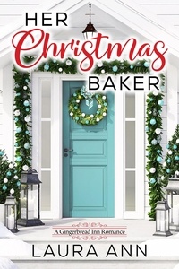  Laura Ann - Her Christmas Baker - Gingerbread Inn, #2.