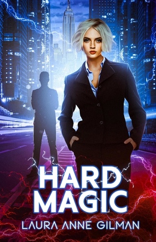  Laura Anne Gilman - Hard Magic - Paranormal Scene Investigations, #1.