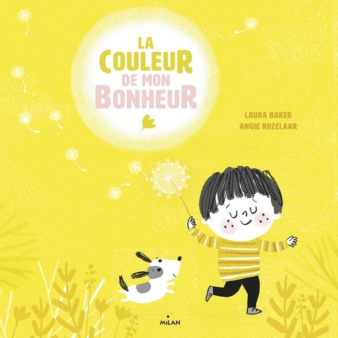 La couleur de mon bonheur