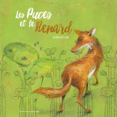 Laura Bellini - Les puces et le renard.