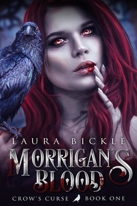  Laura Bickle - Morrigan's Blood - Crow's Curse.