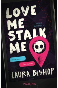 Love Me Stalk Me