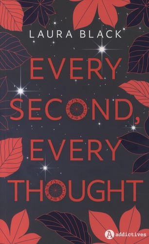 Every Second, Every Thought