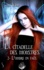 La citadelle des monstres. Tome 2