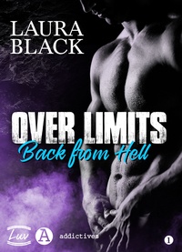 Laura Black - Over Limits – Tome 1 : Back from Hell.