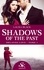 Shadows of the past Tome 1 Delayed Love