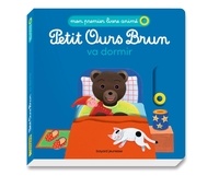 Laura Bour - Petit Ours Brun va dormir - Mon premier livre animé.