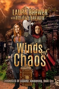  Laura Brewer et  with Roland Brewer - Winds of Chaos - Chronicles of Asgard, #1.