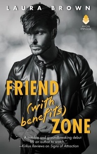 Laura Brown - Friend (With Benefits) Zone.