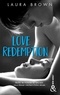 Laura Brown - Love Redemption - une histoire d'amour New Adult.