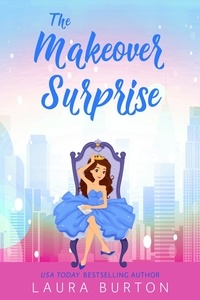  Laura Burton - The Makeover Surprise - Surprised by Love, #3.