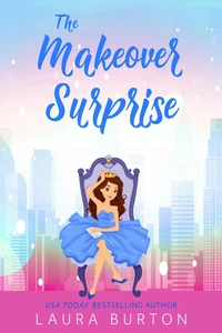 The Makeover Surprise