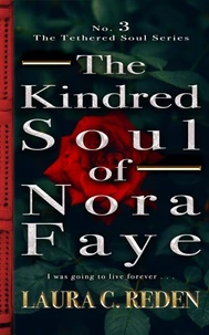 The Kindred Soul of Nora Faye