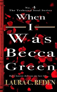When I Was Becca Green