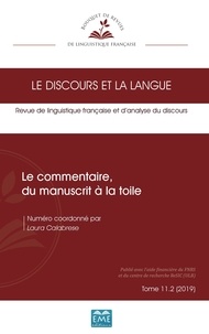 Laura Calabrese - Le discours et la langue N° 11.2/2020 : Le commentaire, du manuscrit à la toile.