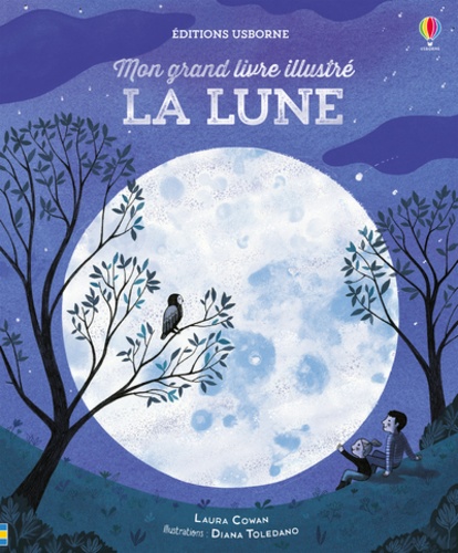 Laura Cowan et Diana Toledano - La Lune.