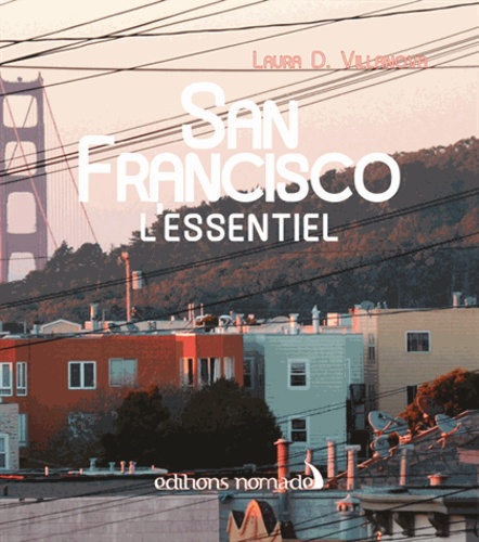 Laura D. Villanova - San Francisco - L'essentiel.