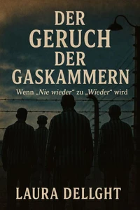 Wenn „Nie wieder“ zu „Wieder“ wird