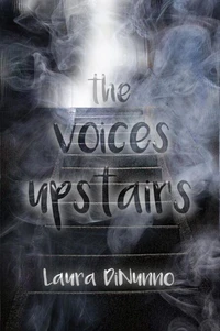 The Voices Upstairs