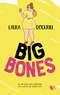 Laura Dockrill - Big Bones.