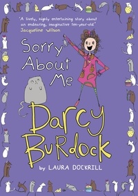 Laura Dockrill - Darcy Burdock: Sorry About Me.