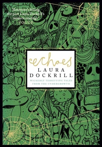 Laura Dockrill - Echoes.