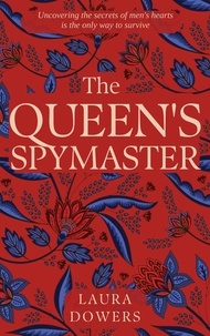  Laura Dowers - The Queen's Spymaster - Tudor Court, #3.