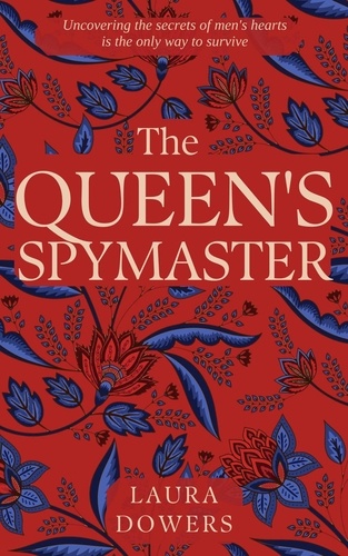  Laura Dowers - The Queen's Spymaster - Tudor Court, #3.