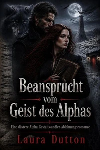 Beansprucht vom Geist des Alphas